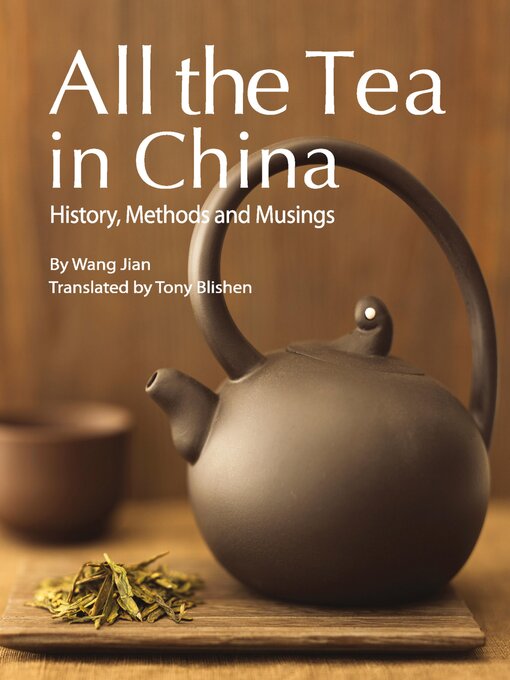 Title details for All the Tea in China by Jianlin Wang - Available